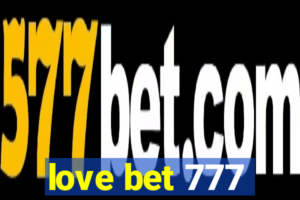 love bet 777